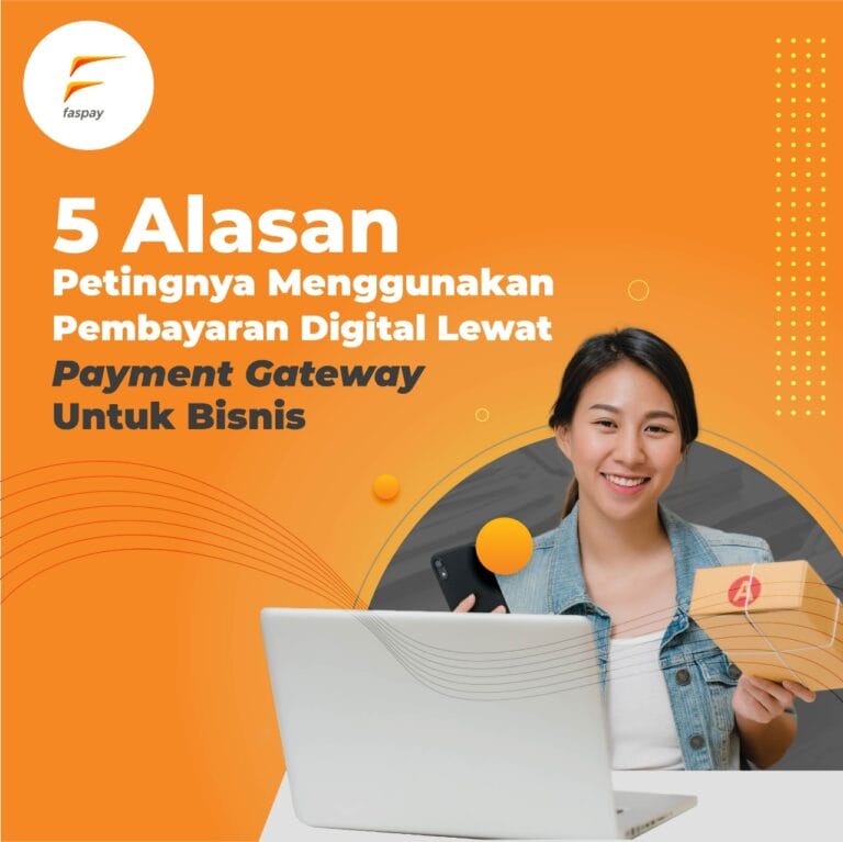 Pentingnya Pembayaran Digital Payment Gateway Untuk Bisnis