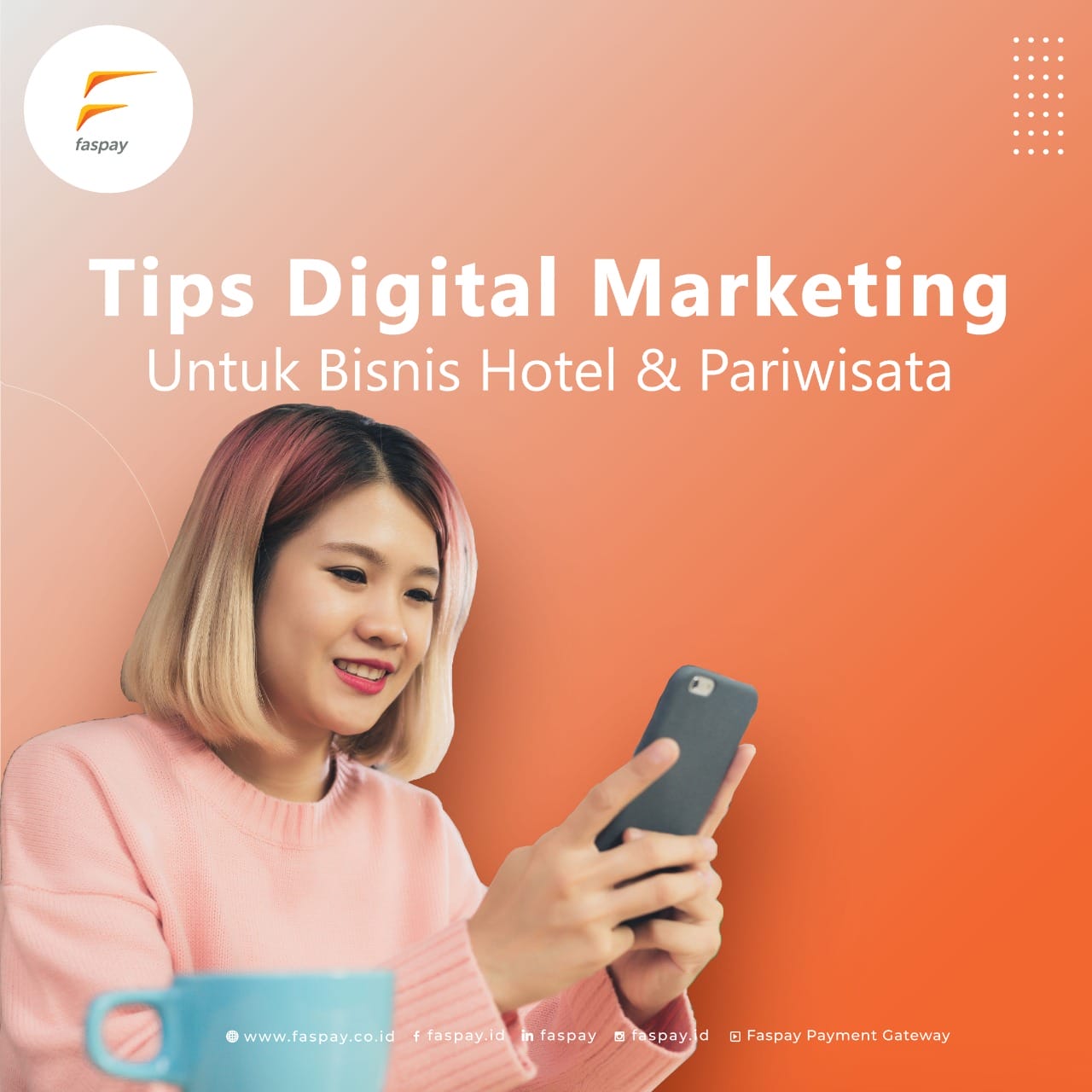 Tips Digital Marketing Untuk Bisnis Hotel & Pariwisata