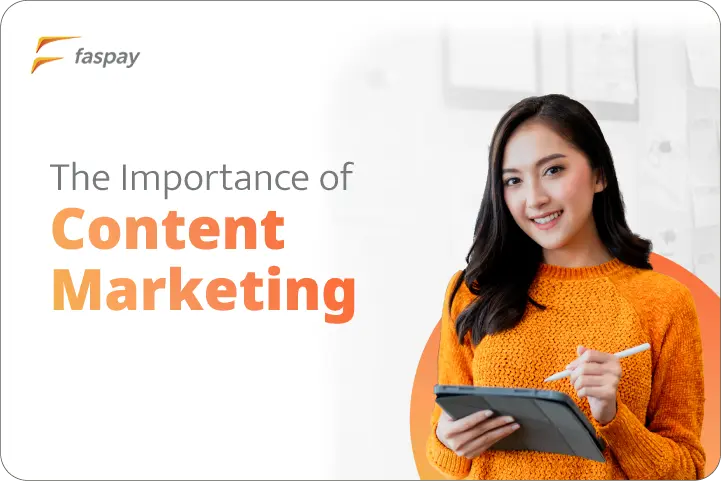 The Importance of Content Marketing, Check Out the Following 5 Tips!