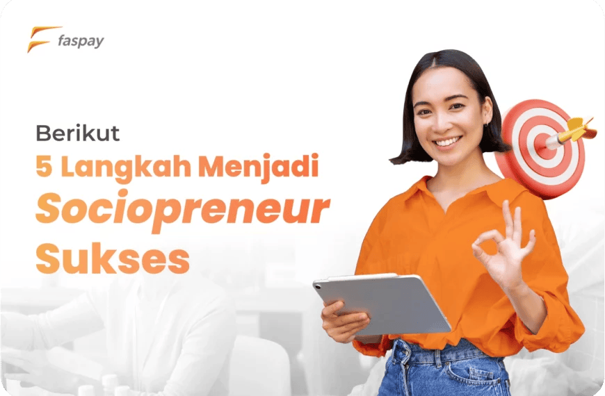 Berikut 5 Langkah Menjadi Sociopreneur Sukses