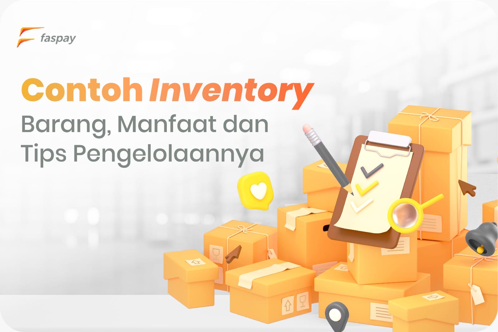 Contoh Inventory Barang, Manfaat, Dan Tips Pengelolaannya