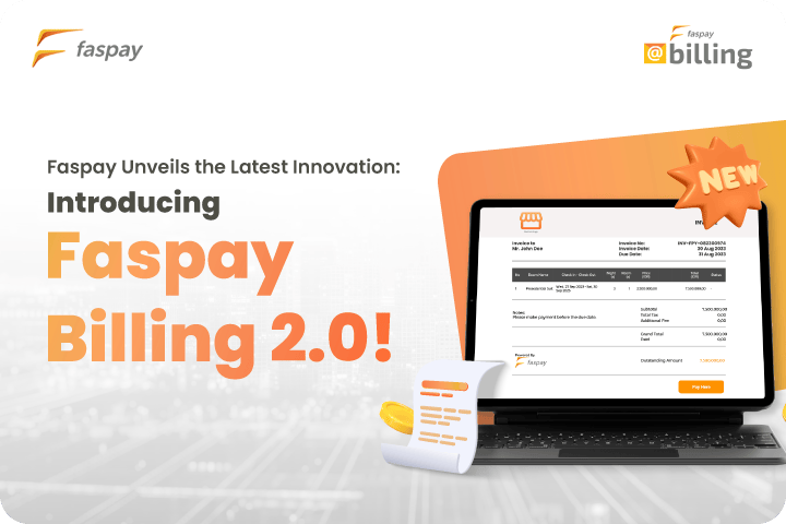 More Complete Faspay Billing 2.0 Features, More Efficient Business Operations!