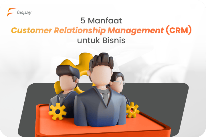 customer relationship management customer relationship management Faspay