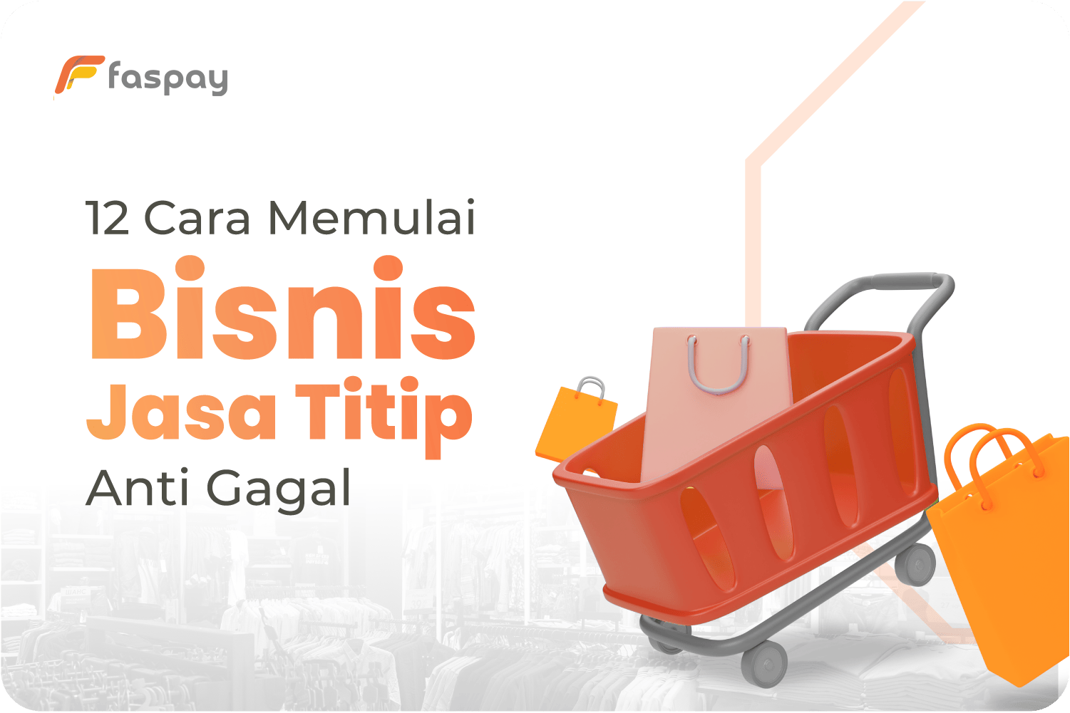 12 Cara Memulai Bisnis Jasa Titip Anti Gagal 12 Cara Memulai Bisnis Jasa Titip Anti Gagal