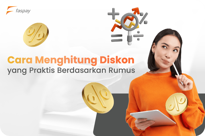 Rumus Cara Menghitung Diskon Yang Mudah Dan Simple | Faspay