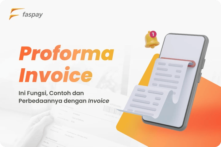 Proforma Invoice: Ini Fungsi, Contoh Dan Perbedaannya Dengan Invoice