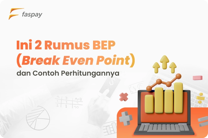 Ini 2 Rumus BEP (Break Even Point) Dan Contoh Perhitungannya