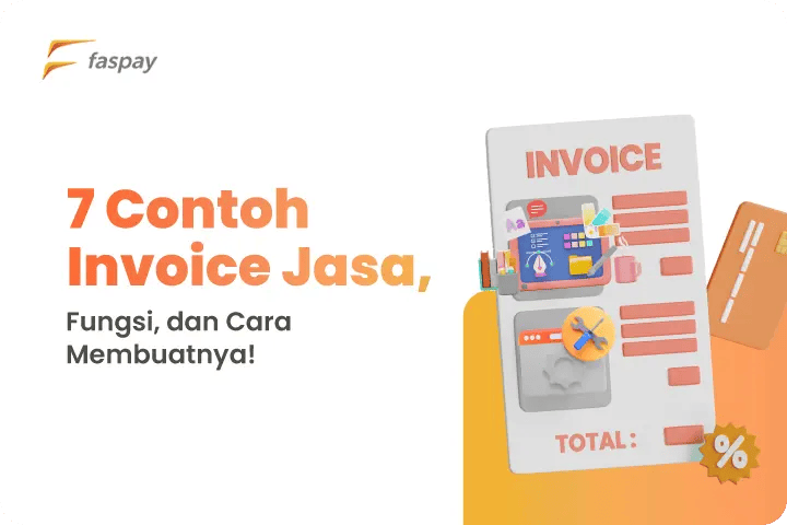 7 Contoh Invoice Jasa, Fungsi, Dan Cara Membuatnya!