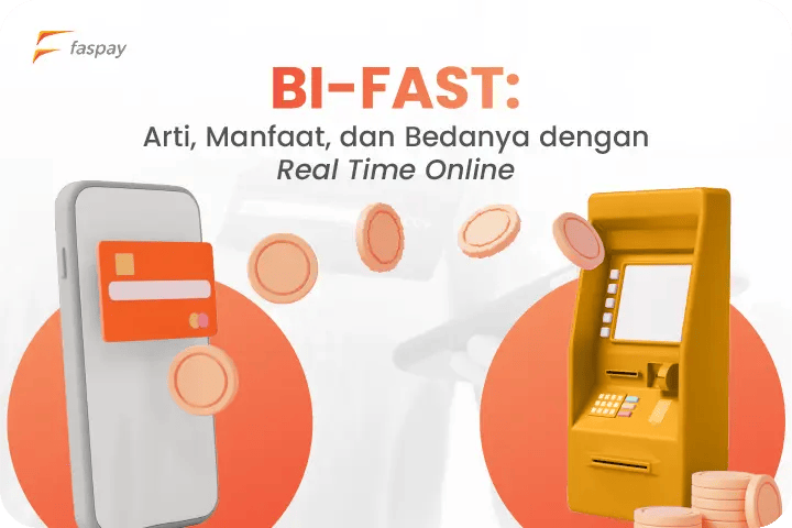 BI-FAST: Arti, Manfaat, Dan Bedanya Dengan Real Time Online