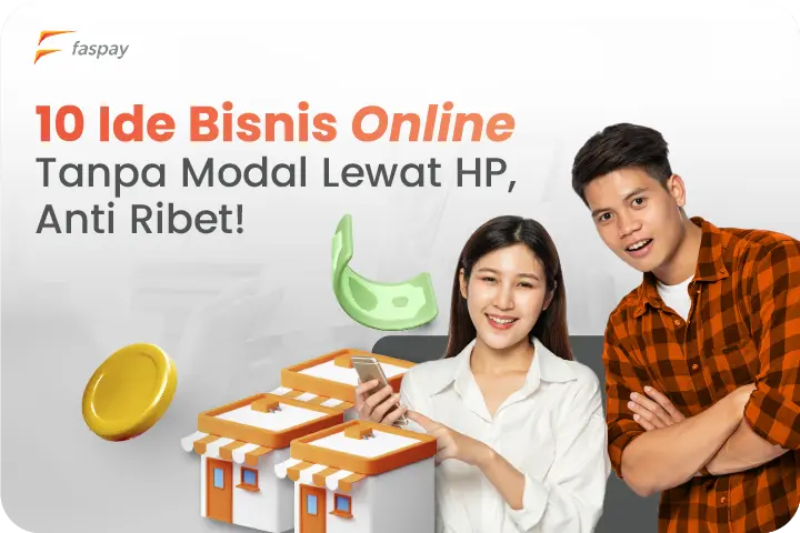 bisnis online tanpa modal lewat hp - faspay bisnis online tanpa modal lewat hp