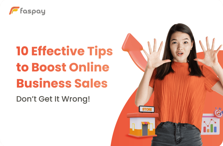 10 Effective Tips to Boost Online Business Sales