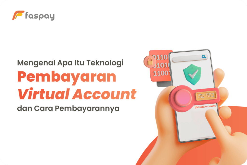 Teknologi Pembayaran dengan Virtual Account