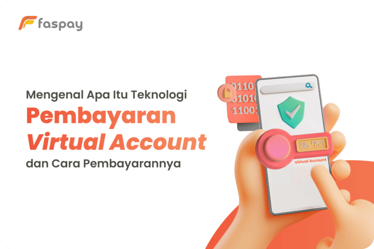 Teknologi Pembayaran dengan Virtual Account