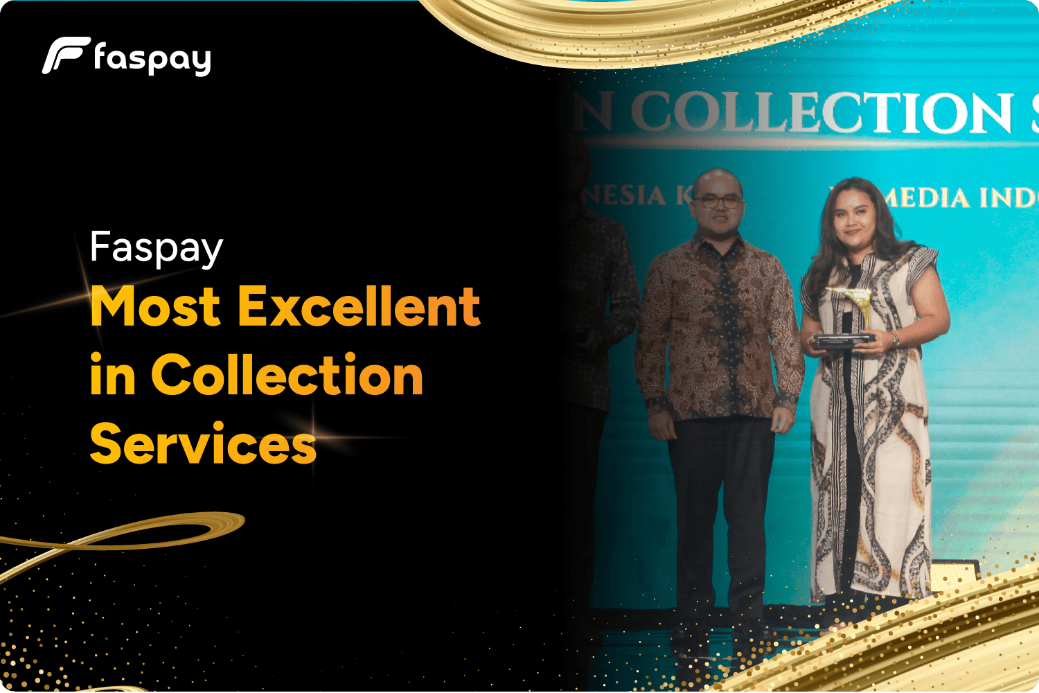 Faspay Most Excellent in Collection Services Faspay Most Excellent in Collection Services